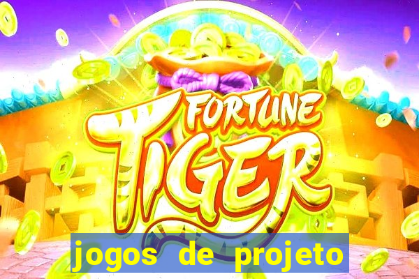 jogos de projeto de vida